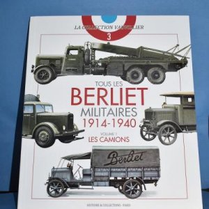 Les Berliet militaires 1914 1940