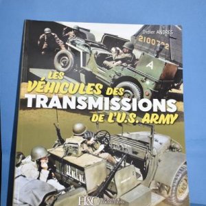 Les véhicules de transmission de l'US Army