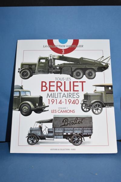 Les Berliet militaires 1914 1940