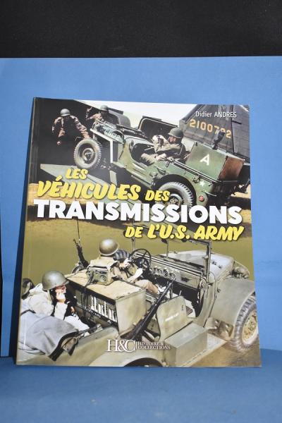 Les véhicules de transmission de l'US Army